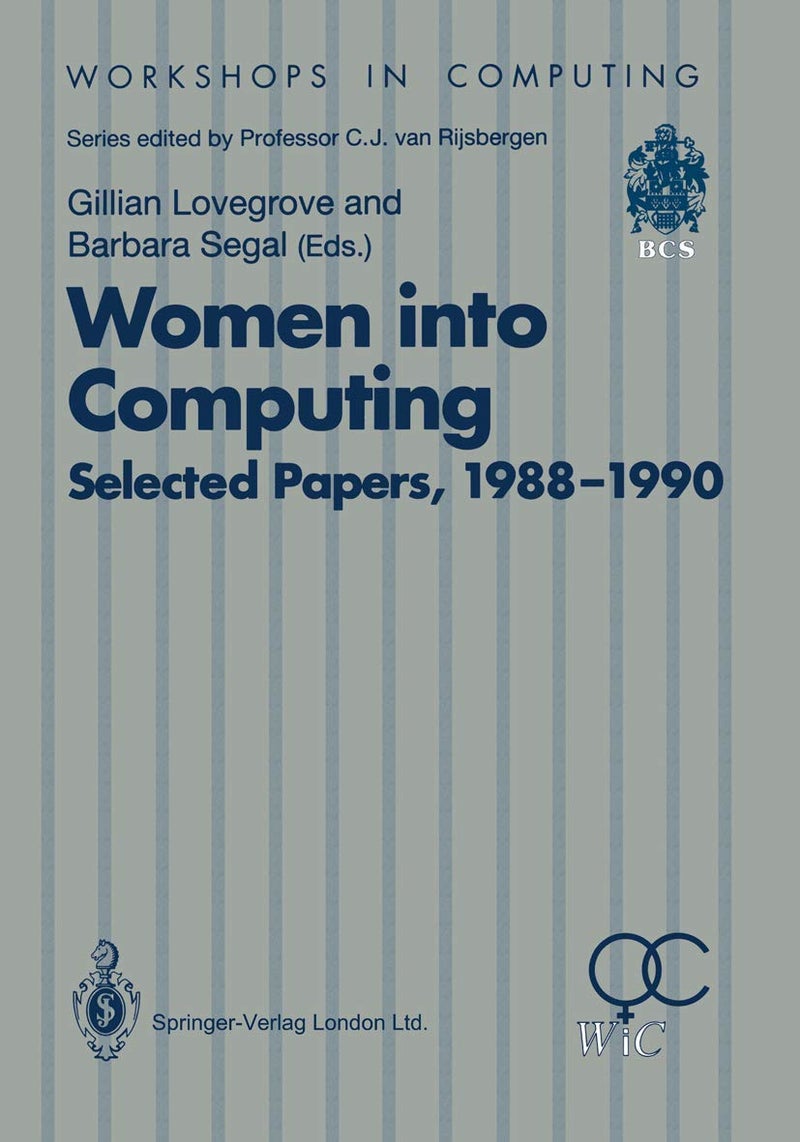 Women into Computing: Selected Papers 1988-1990