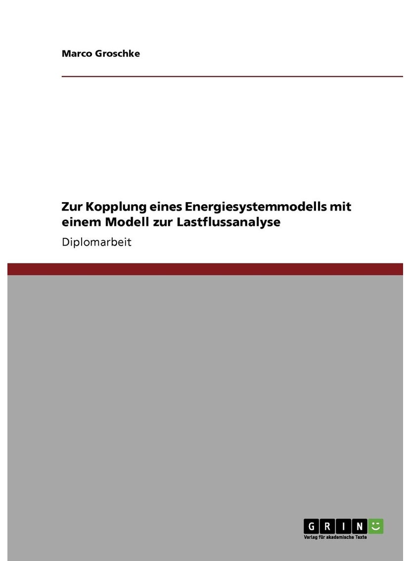 Zur Kopplung eines Energiesystemmodells mit einem Modell zur Lastflussanalyse 