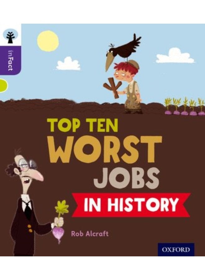 Oxford Reading Tree inFact Level 11 Top Ten Worst Jobs in History - Paperback