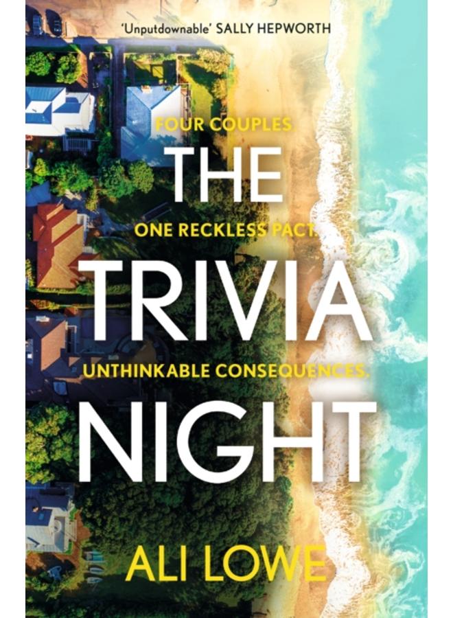 The Trivia Night : the shocking must-read novel for fans of Liane Moriarty 
