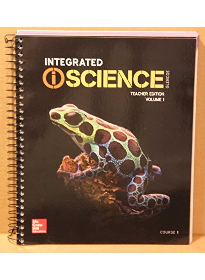Integrated Iscience  Course 1  Teacher Edition Vol  1  Ed   1