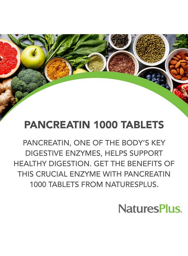Nature's Plus Naturesplus Pancreatin 1000 Mg 60 Tablets Natural Digestive Enzyme Supplement For Gastrointestinal Support Contains Amylase Protease & Lipase Glutenfree 60 Servings - Image 4