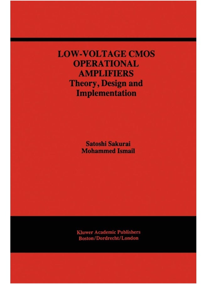 Low-Voltage CMOS Operational Amplifiers: Theory, Design and Implementation 