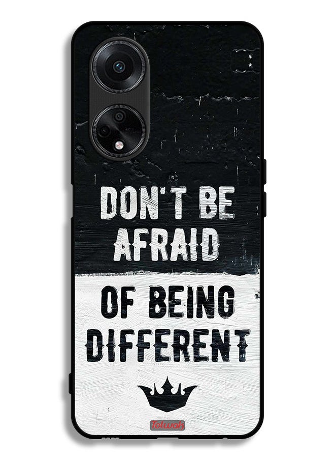 Oppo F23 5G Protective Case Cover Do Not Be Afraid Of Being Different