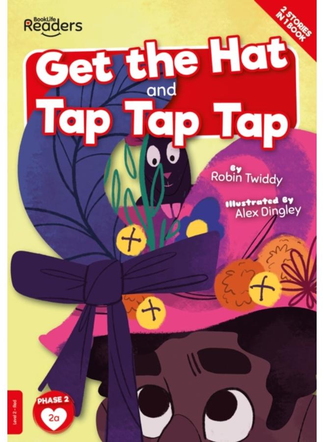 Get The Hat and Tap Tap Tap 