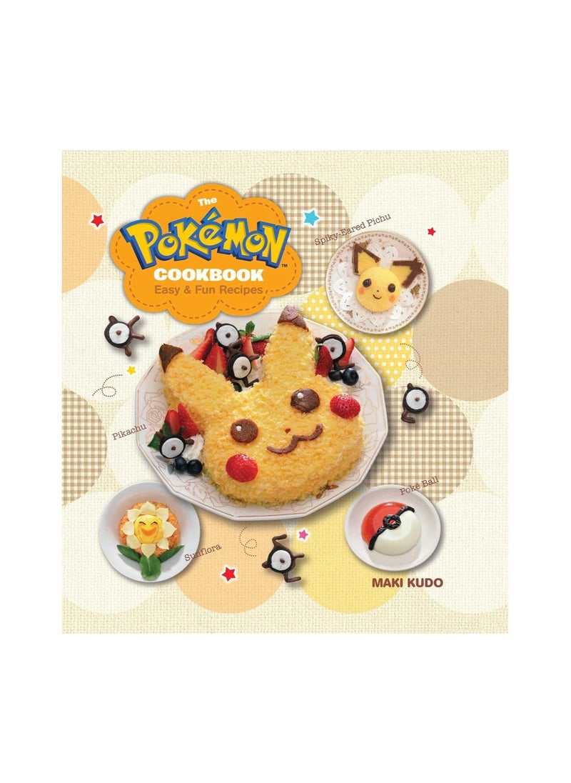 The Pokmon Cookbook Easy And Fun Recipes The Pokmon Cookbook 