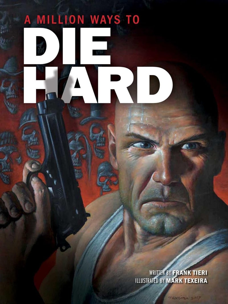 A Million Ways to Die Hard by Frank Tieri October 16, 2018 - Image 1
