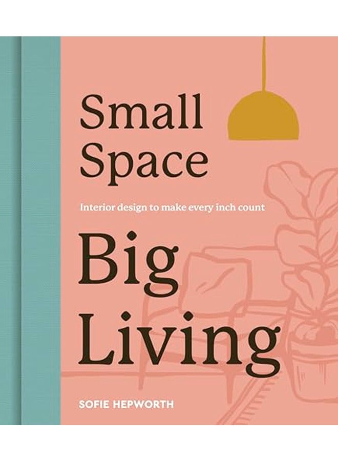Small Space, Big Living