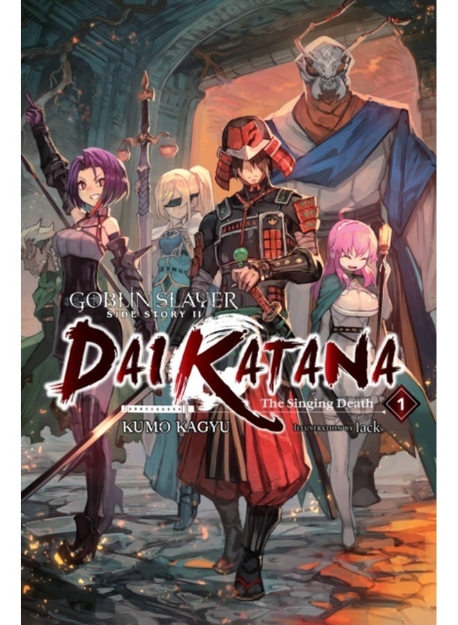 Goblin Slayer Side Story II: Dai Katana, Vol. 1 (light novel)