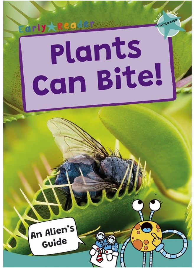 Plants Can Bite!: (Turquoise Band)  - Image 1