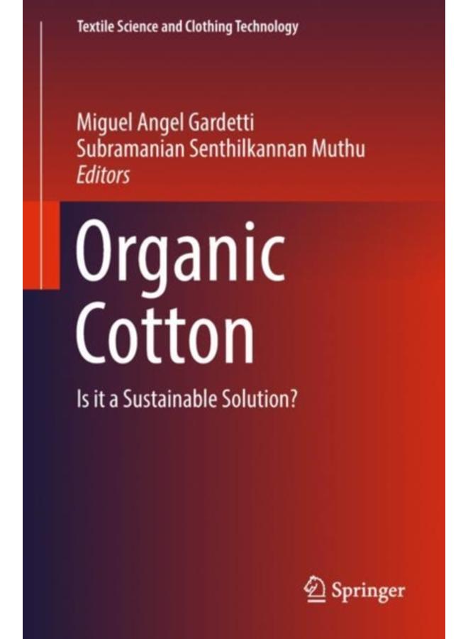 Organic Cotton : Is it a Sustainable Solution?