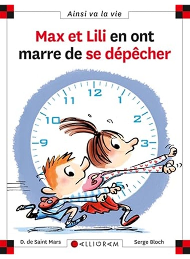 Max et Lili en ont marre de se dépêcher