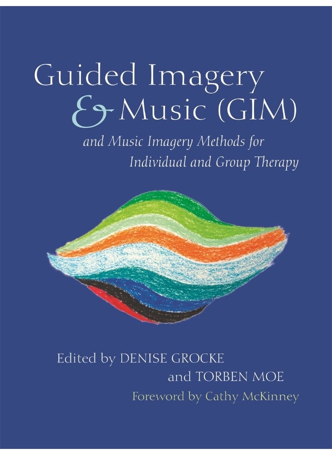 null - Guided Imagery & Music (GIM) and Music Imagery Methods for Individual and Group Therapy - Image 1