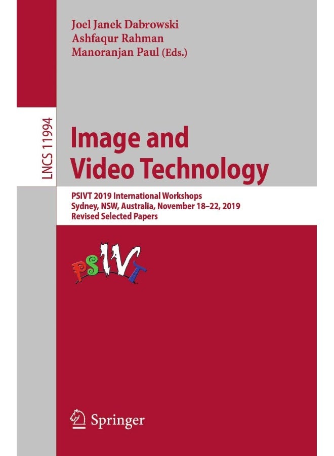 Image and Video Technology: PSIVT 2019 International Workshops, Sydney, NSW, Australia, November 18-22, 2019, Revised Selected Papers