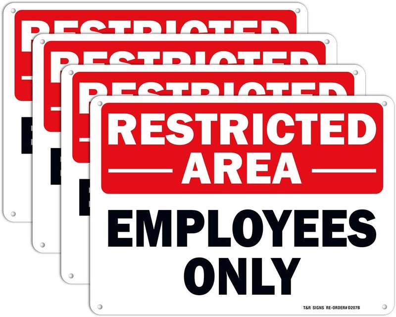 TR Restricted Area Sign Employees Only Sign - 4 Pack - 10 x 7 Inches Rust Free .040 Aluminum - UV Protected, Waterproof, Weatherproof and Fade Resistant - 4 Pre-drilled Holes - Image 1