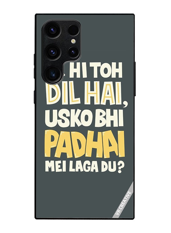 VR CREATIVE Protective Case Cover For Samsung Galaxy S25 Ultra Ek Hi Toh Dil Hai Design Multicolour
