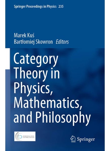 Category Theory in Physics, Mathematics, and Philosophy - pzsku/ZA8E37DBEB23C13CE10FFZ/45/1749025633/5860cf6e-c70d-4745-8e1c-67ac055d56cb