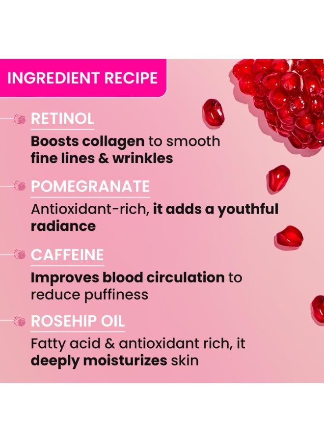 Dot & Key Pomegranate Retinol + Caffeine Eye Cream | Smoothens Fine Line & Wrinkles | Fades Dark Circles | Locks Moisturizer to Prevent Dryness | Improves Skin Elacticity & Firmness | 20ml - Image 4