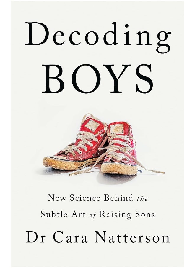 Decoding Boys: New science behind the subtle art of raising sons 