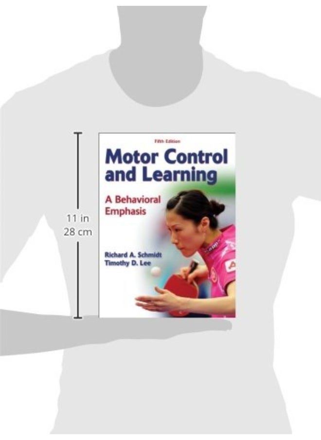Motor Control and Learning: A Behavioral Emphasis