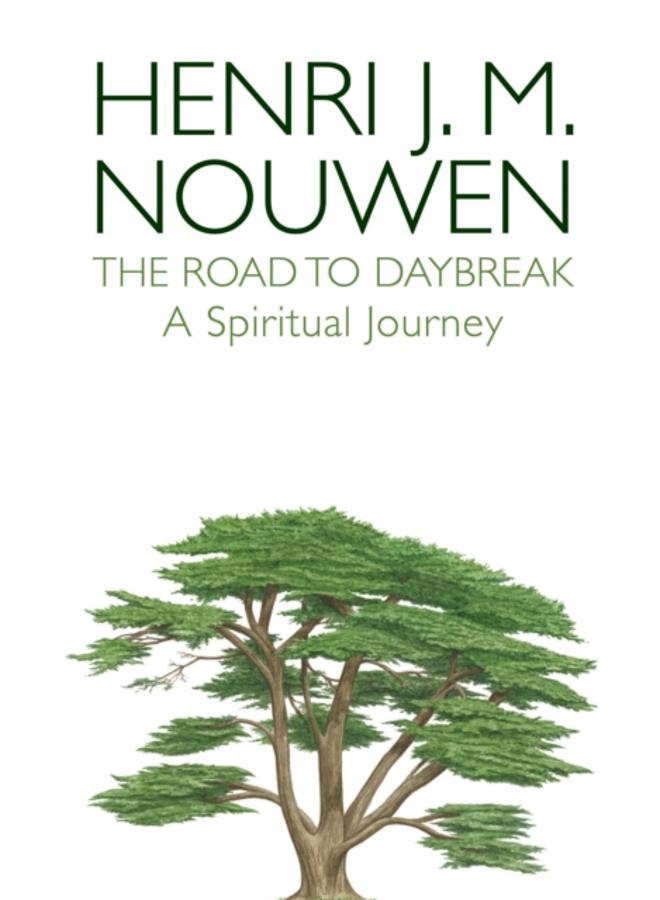 The Road to Daybreak : A Spiritual Journey