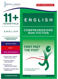 11+ Essentials English Comprehensions: Non Fiction Book 1 (First Past the Post) 