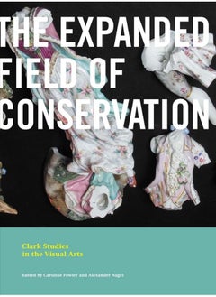 The Expanded Field of Conservation 