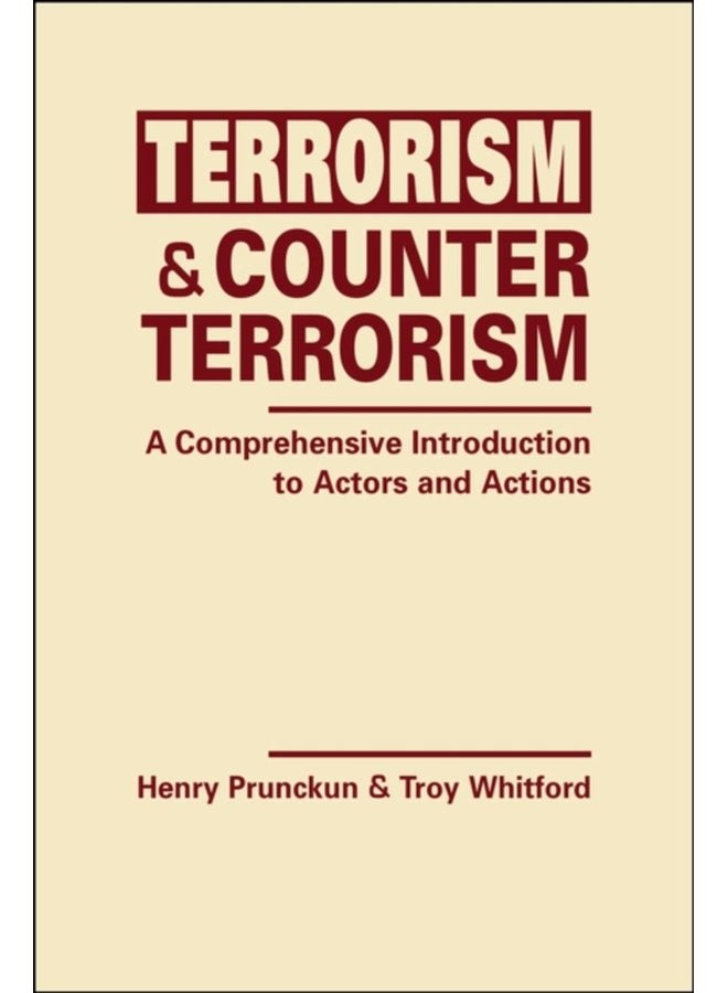 Terrorism and Counterterrorism A Comprehensive Introduction to Actors and Actions - Hardback