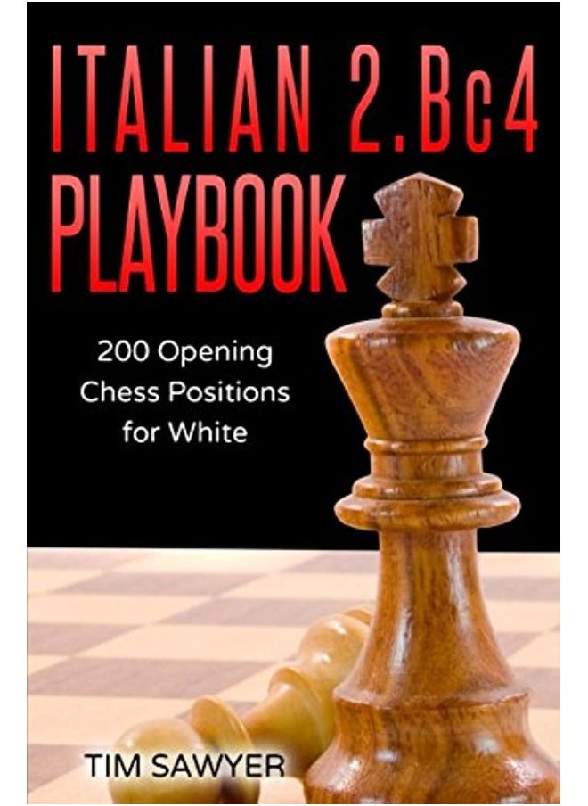 Italian 2.Bc4 Playbook - pzsku/ZA8EAA97308A45C0A271DZ/45/_/1737572351/e2a66b14-4c99-492f-8d0b-70cb5b9309e3