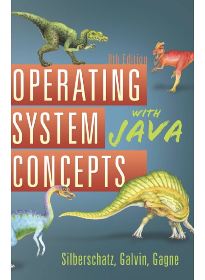 كتاب Operating System Concepts with Java – الإصدار الثامن – تأليف Silberschatz, Galvin, Gagne