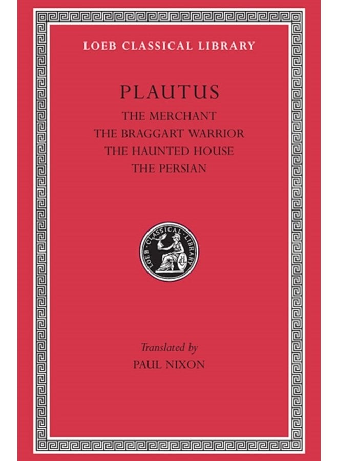 The Merchant The Braggart Soldier The Ghost The Persian - Hardback