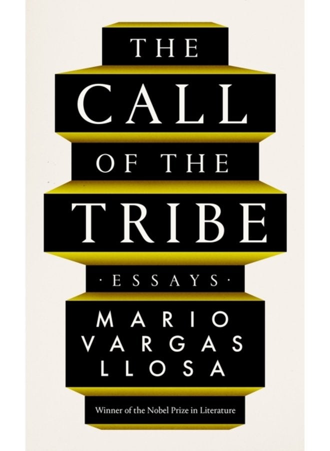 The Call of the Tribe Essays - Hardback