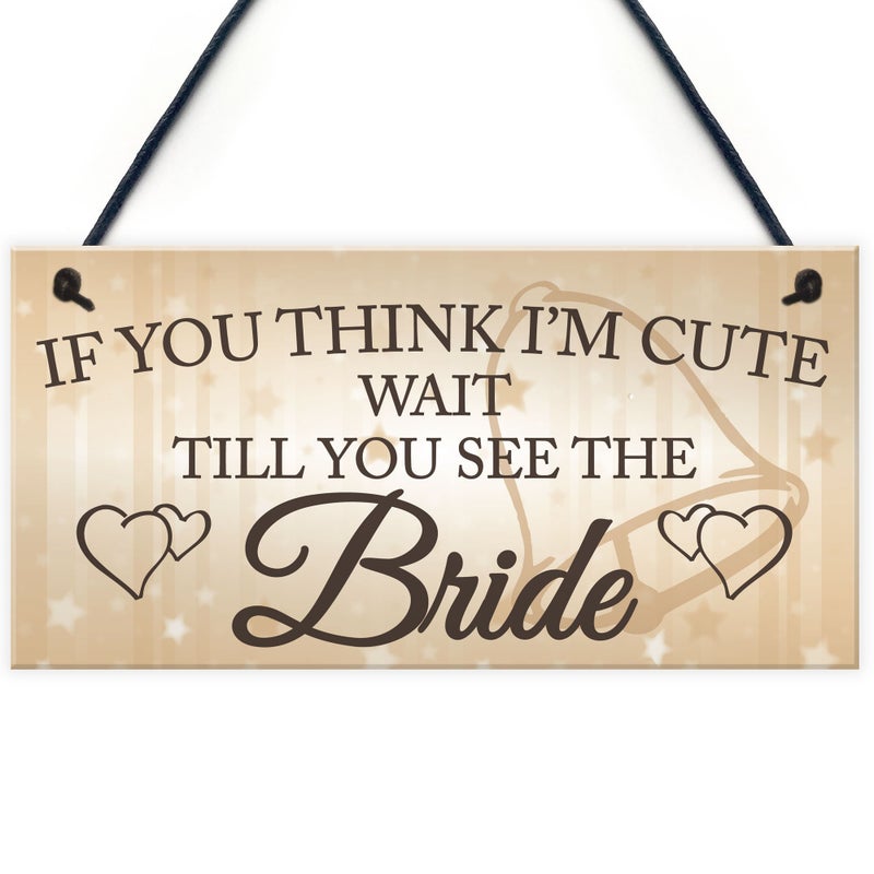 RED OCEAN Wait Till You See The Bride Novelty Hanging Wedding Page Boy Flower Girl Plaque