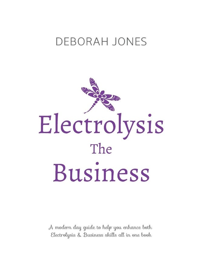 null - Electrolysis The Business: A complete guide while studying on any electrolysis training program, or as a great reference for the already practicing electrologist. - Image 1