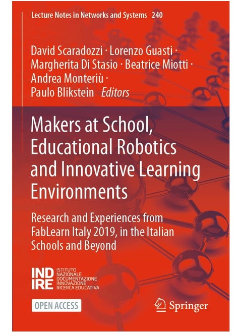 Makers at School, Educational Robotics and Innovative Learning Environments: Research and Experiences from FabLearn Italy 2019, in the Italian Schools and Beyond