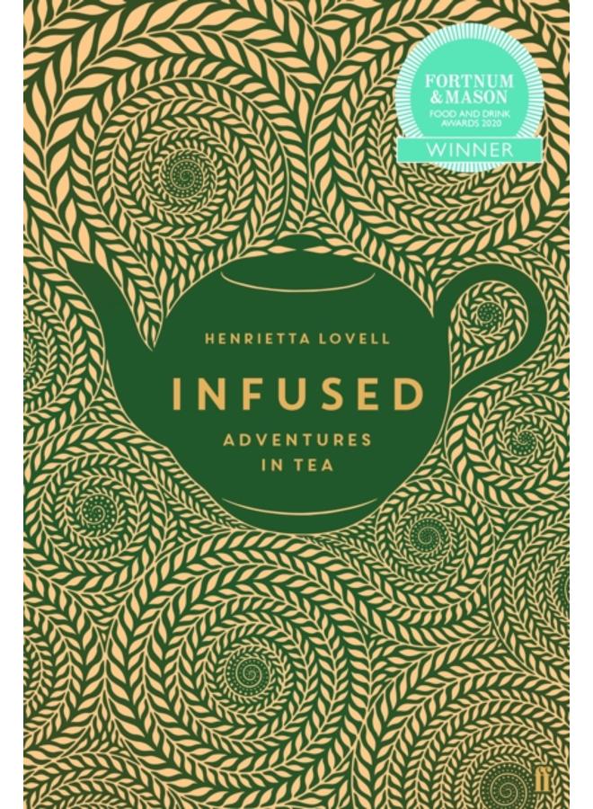 Infused : Adventures in Tea 