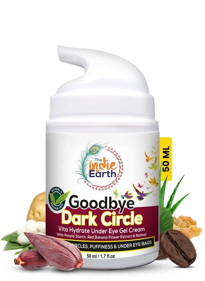 The Indie Earth Good Bye Dark Circles Vita Rich Under Eye Gel Cream With Potato Starch Red Banana Flower Extract And Retinol 50Ml Best Under Eye Gel To Reduce Dark Circles Puffiness And Fine Lines  - Image 1