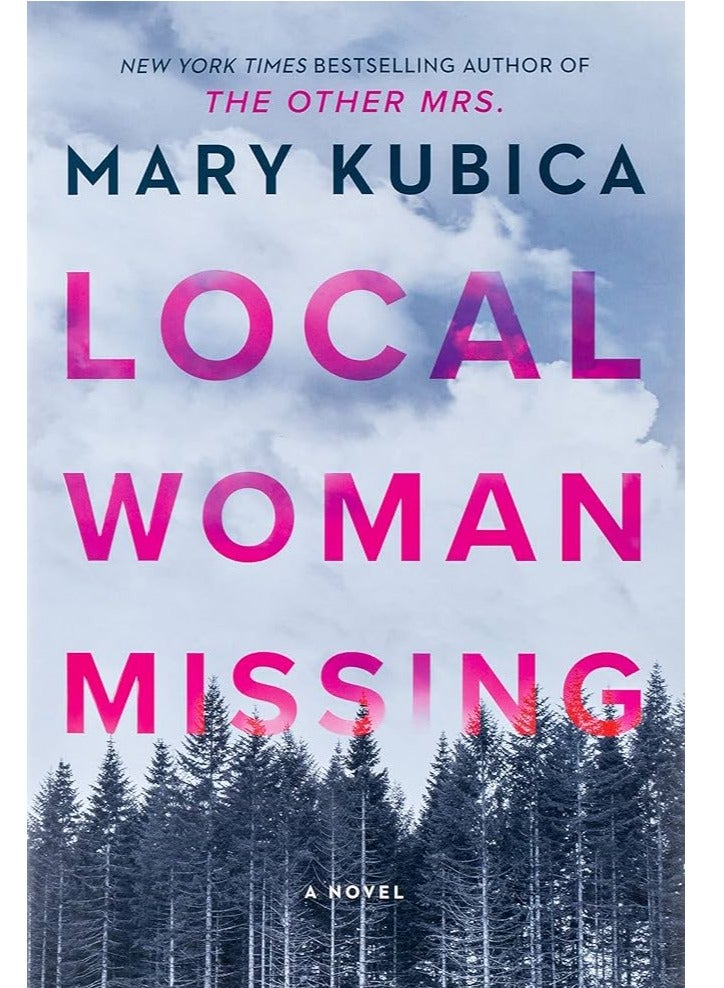 Local Woman Missing: A Novel of Domestic Suspense