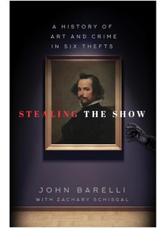 Stealing the Show: A History of Art and Crime in Six Thefts  - Image 1