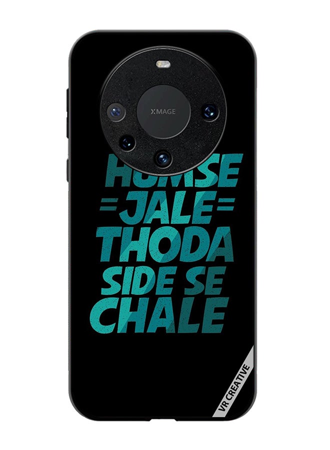 VR CREATIVE Protective Case Cover For Huawei Mate 60 Pro Plus Jo Humse Jale Design Multicolour - Image 1