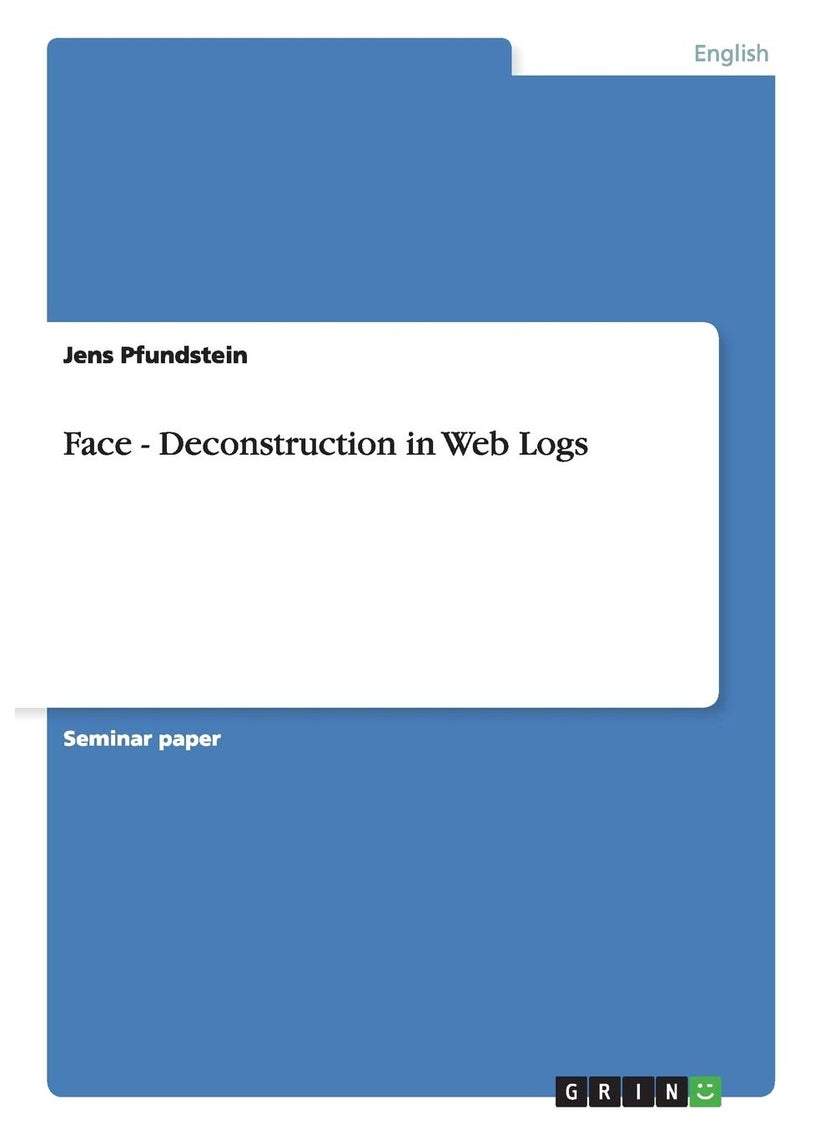 Face - Deconstruction in Web Logs 