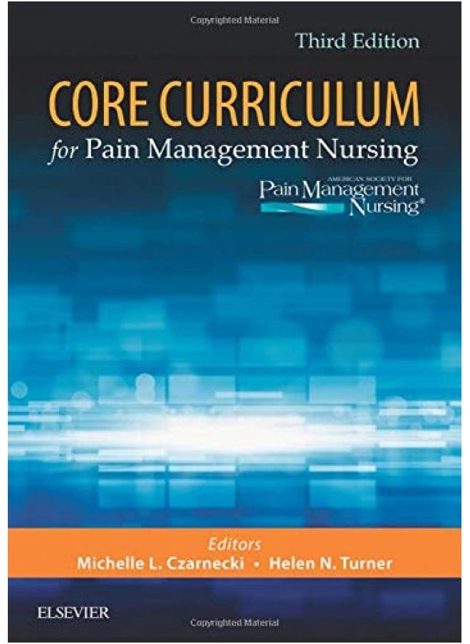 Core Curriculum for Pain Management Nursing 