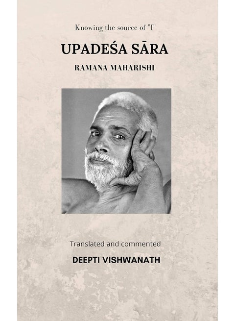 Upadeśa Sāra: Knowing the source of "I"
