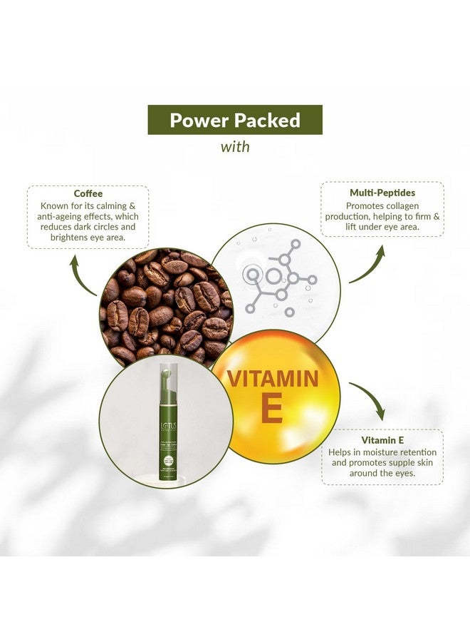 LOTUS BOTANICALS Coffee And Multi-Peptide Under Eye Crème With Vitamin E | Fades Dark Circles | Reduces Eye Puffiness | Reduces Fine Lines And Wrinkles Around Eyes | No Preservatives | No Toxic Chemicals |Suitable For All Skin Types | 15Ml  - Image 5