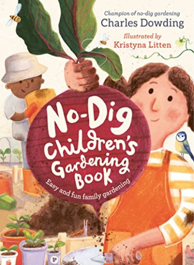 The Nodig Childrens Gardening Book by Dowding, Charles Hardcover 