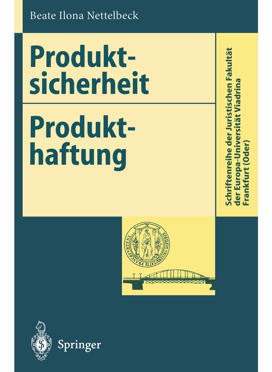 Produktsicherheit Produkthaftung: Anforderungen an die Produktsicherheit und ihre Umsetzung 