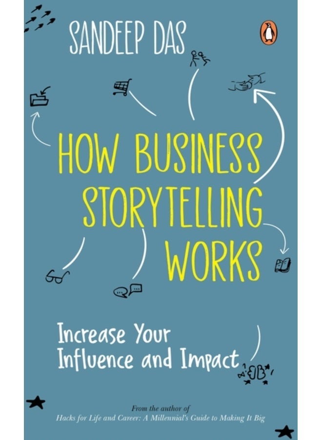 How Business Storytelling Works: Increas 