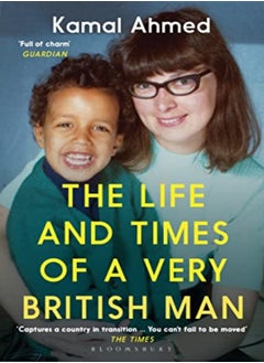 The Life and Times of a Very British Man 