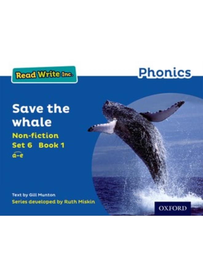 Read Write Inc. Phonics: Save the Whale (Blue Set 6 Non-fiction 1)