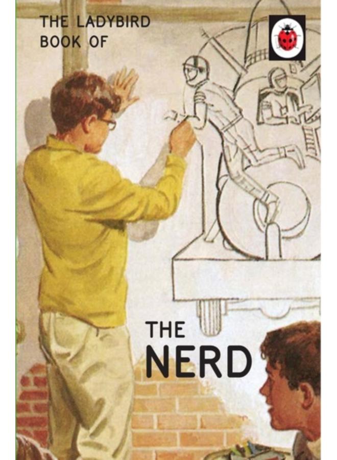 The Ladybird Book of The Nerd 